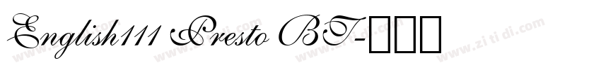English111 Presto BT字体转换 English111 Presto BT字体转换